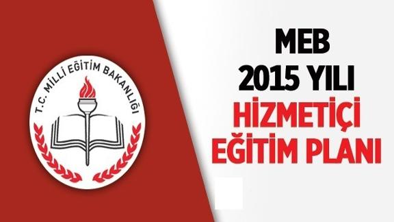 MEB 2015 Yılı Hizmetiçi Eğitim Planı